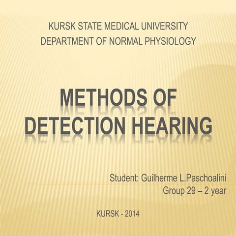 Methods of detection hearing   