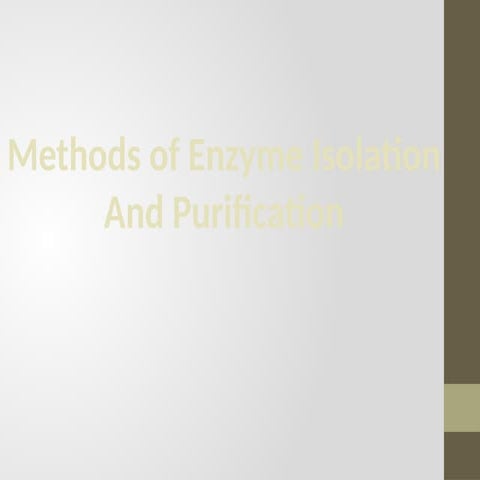 methods ofenzymeisolationandpurification