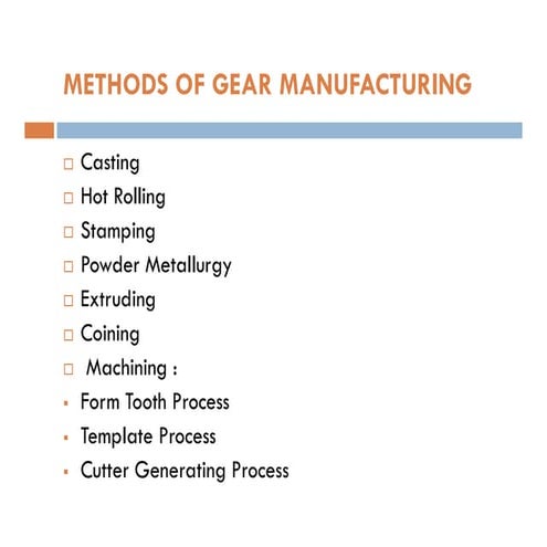 Methods of gear manufacturing