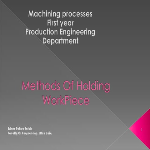 Methods of holding work piece