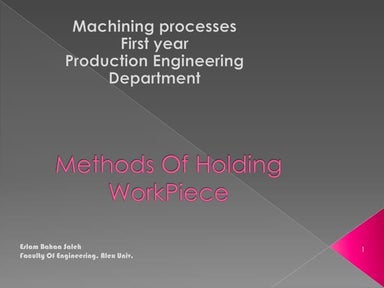 Methods of holding work piece