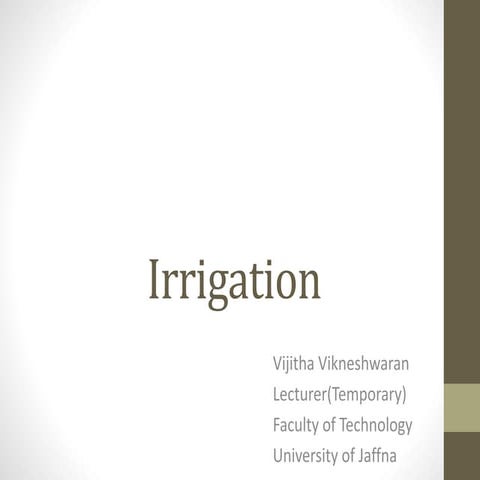 Methods of irrigation