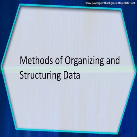 Methods of organizing data