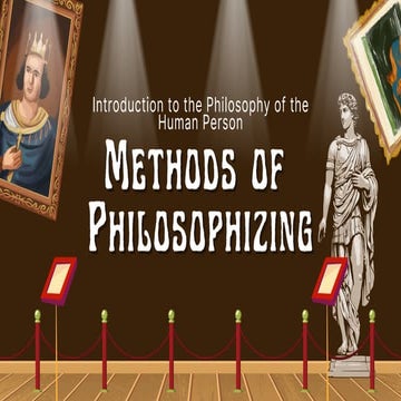 Methods of Philosophizing Presentation Museum Style.pdf