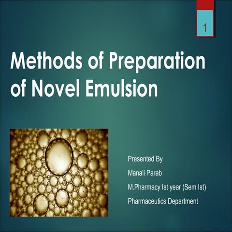 Methods of preparation of novel emulsion