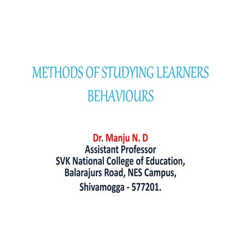 Methods of studying learners behaviour