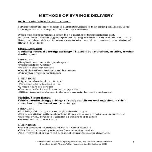 Methods of syringe delivery