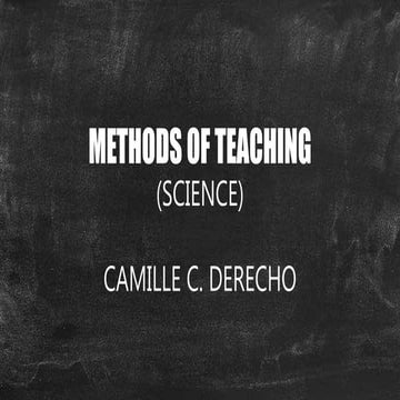 Methods of Teaching Science