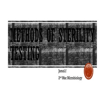 methods of testing sterility.pptx testing