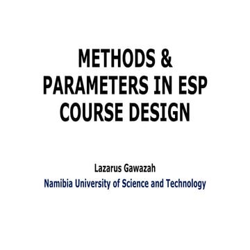 English For Specific Purposes:Methods & parameters in course design 