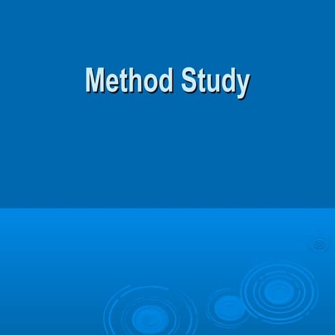 Method study