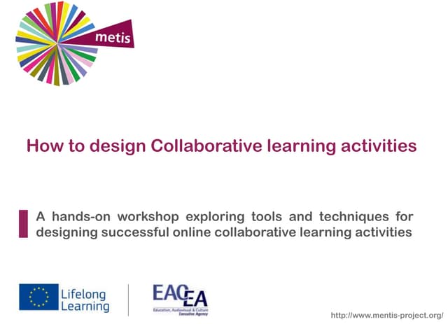 How to design Collaborative learning activities
