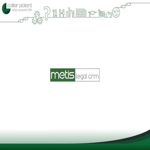 Metis Legal CRM User Group June 2012