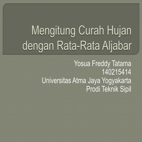 Menghitung Curah hujan rata-rata dengan Metode aljabar