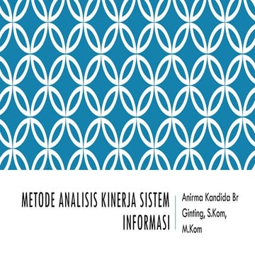 Metode - Metode Dalam Annalists Kinerja Sistem Informasi