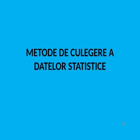Metode de culegere a datelor statistice