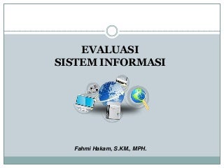Metode Evaluasi Sistem Informasi