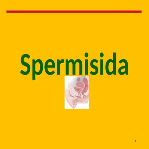 Comprehensive Guide to Spermicides: Types, Usage, and Benefits | PPT