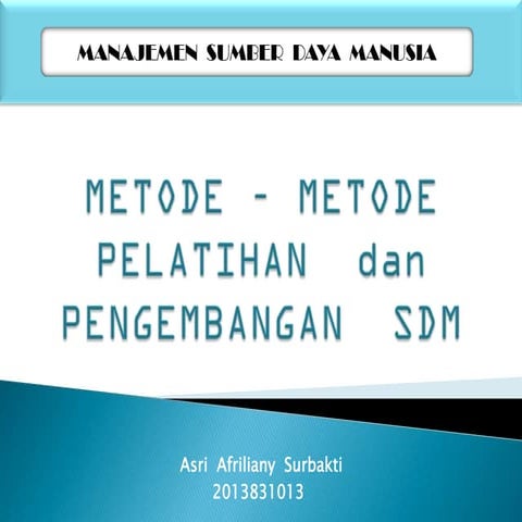 Metode Pelatihan dan Pengembangan SDM