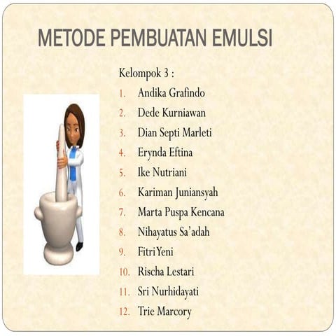 Metode pembuatan emulsi 