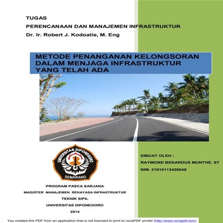 Metode penanganan kelongsoran dalam menjaga infrastruktur yang telah ada