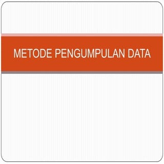BAB 10 Metode pengumpulan data