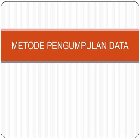 BAB 10 Metode pengumpulan data