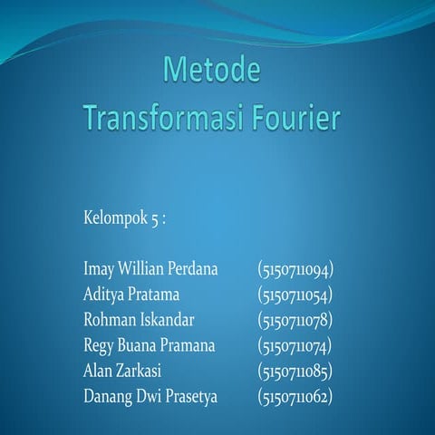 Metode transformasi fourier