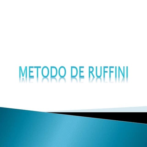 Metodo de ruffini | PPTX