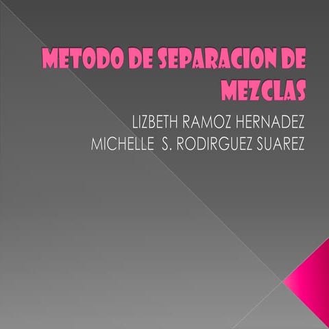 Metodo de separacion de mezclas