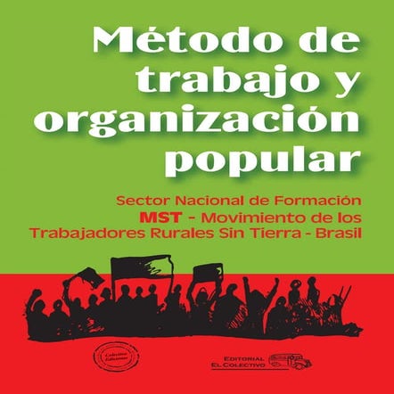 Metodo de trabajo y organizacion popular