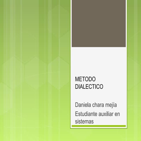 Metodo dialectico | PPT
