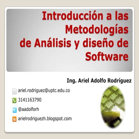  introduccion metododologias de analisis y diseño de software