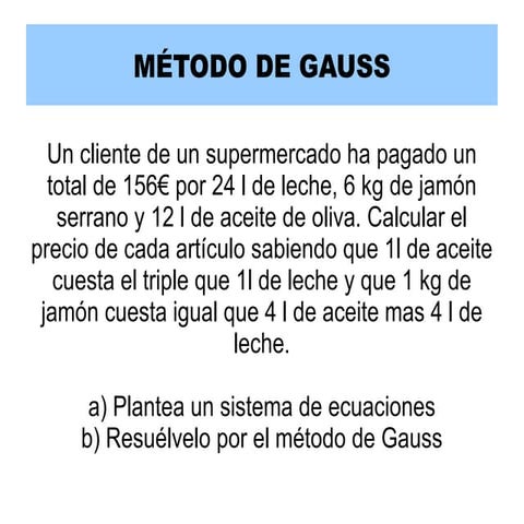 Metodo gauss