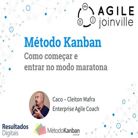 Método Kanban - Como começar e entrar no modo maratona [Ago/2019]