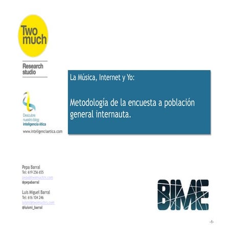 Metodología encuesta musica_internet_yo_pob_general_internauta