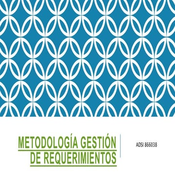 Metodología gestión de requerimientos 