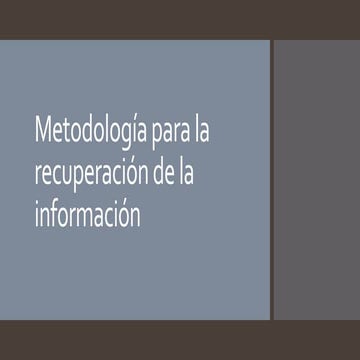 Metodología para la recuperación de la información en salud