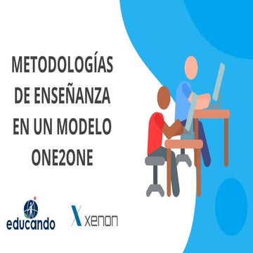 Metodologías de aprendizaje en un modelo ONE2ONE V4