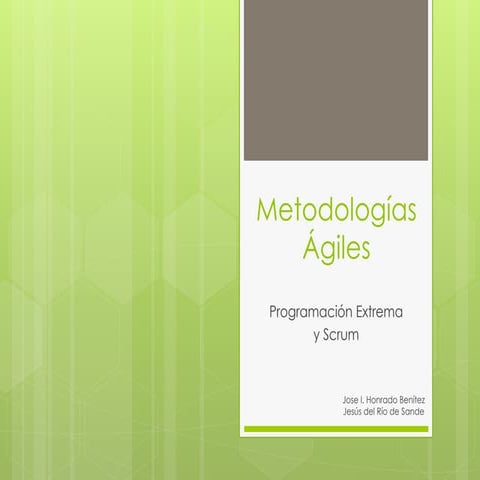 Metodologías Ágiles - Scrum y XP