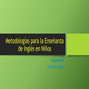 Metodologías para la enseñanza de inglés en niños