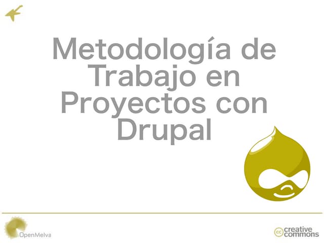 Metodologia de Trabajo en Proyectos con Drupal