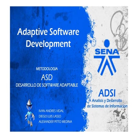 ASD (Adaptive Software Development)