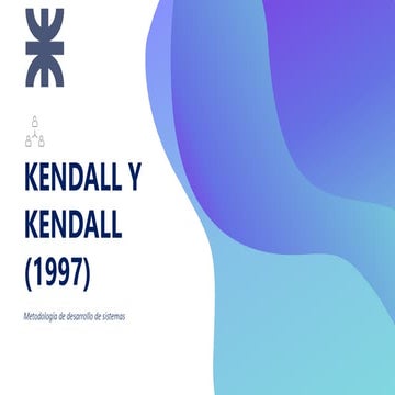 Metodologia Kendall y Kendall (1.997)