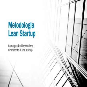 Metodologia Lean - alcune note per gestire una startup