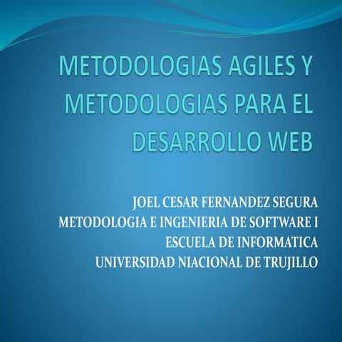 Metodologías Ágiles  para el Desarrollo de Software y Metodologias Para el de...