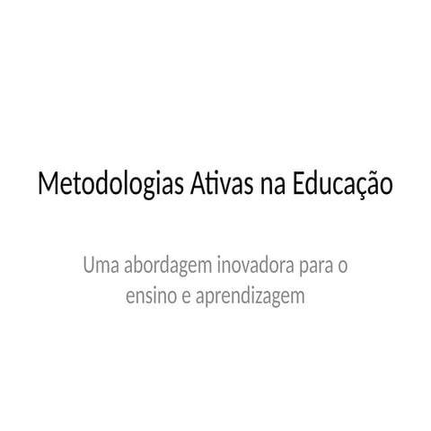 METODOLOGIAS ATIVAS (1).pptx