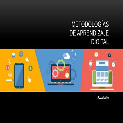 Metodologías de aprendizaje digital