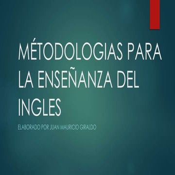 Metodologias para la enseñanza del ingles