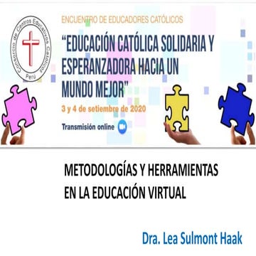 Metodologias y herramientas en la educacion virtual (ls4set2020)